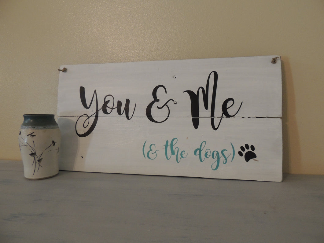 You & Me Sign