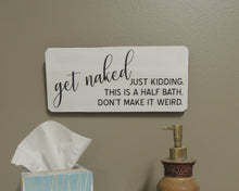 Get Naked Half Bath