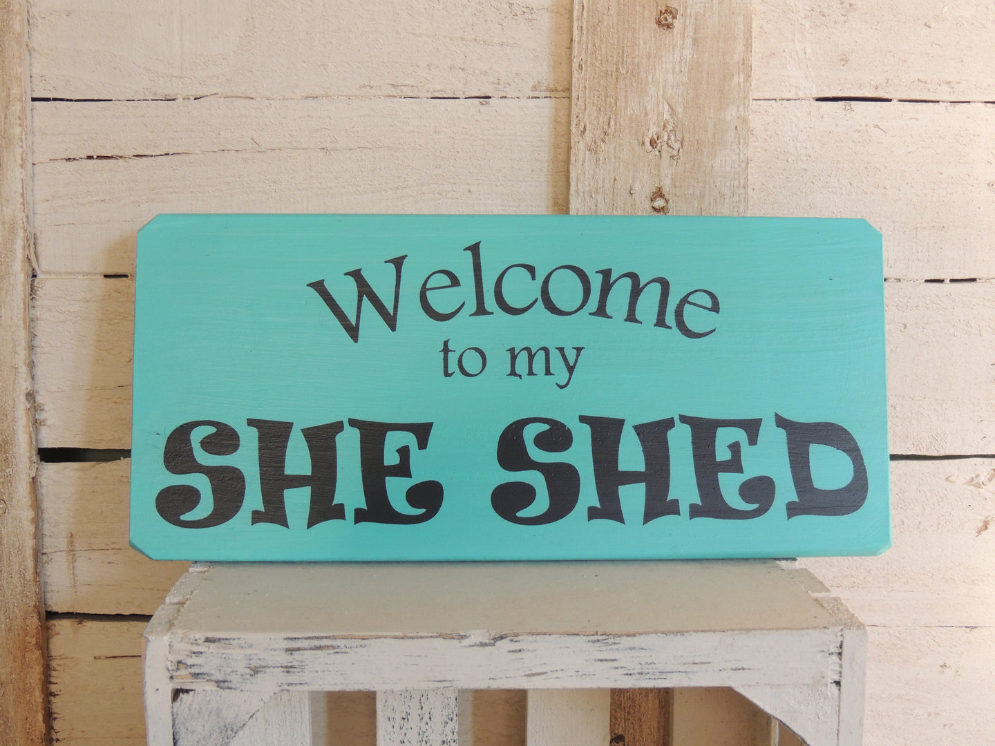Welcome to my She Shed