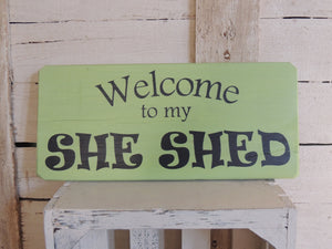 Welcome to my She Shed
