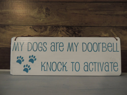 My Dog is My Doorbell