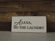 Alexa....wooden sign/plaque