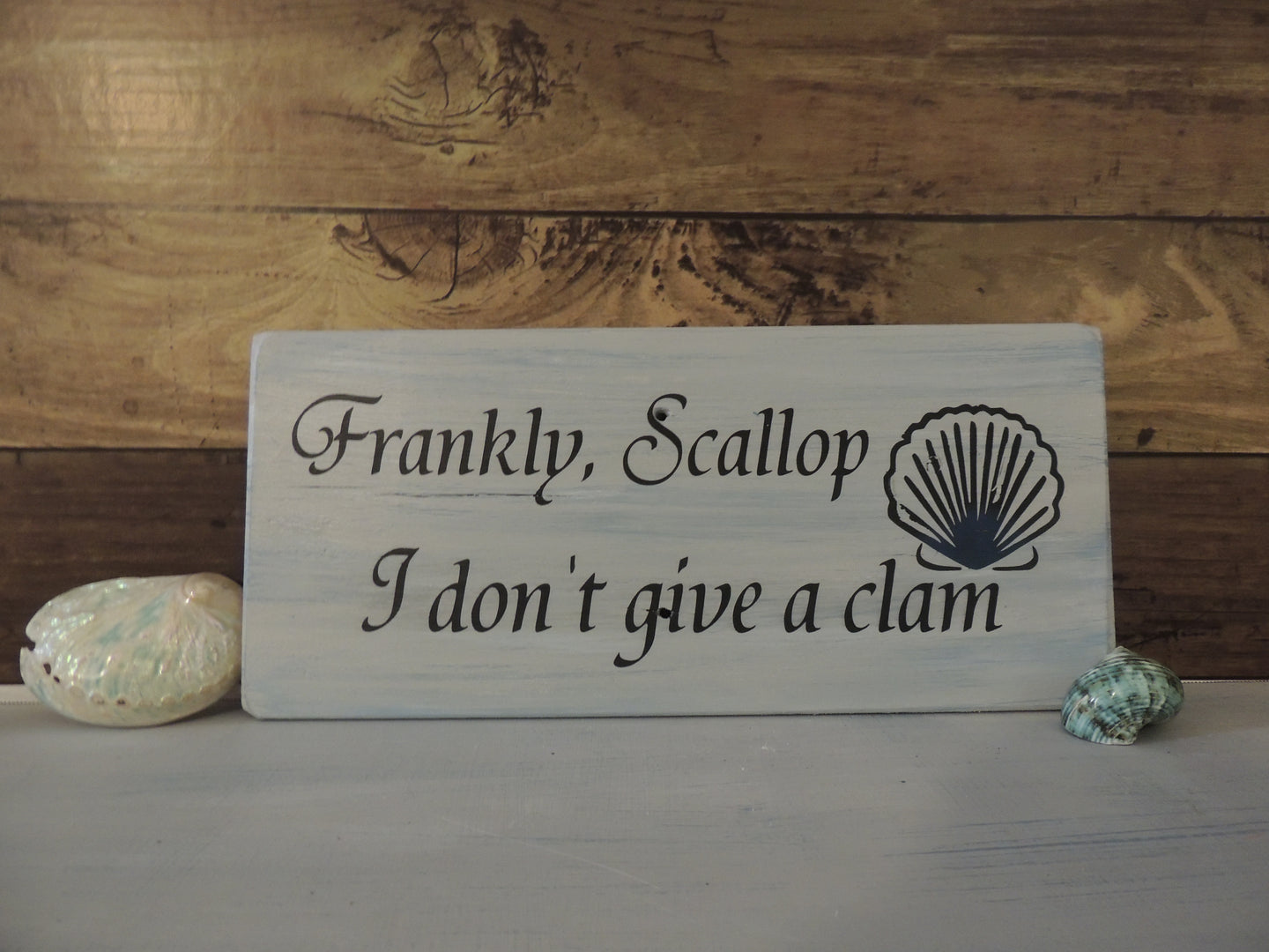 Frankly Scallop, I Don't Give A Clam