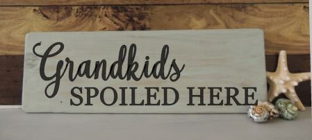 Grandkids Spoiled Here